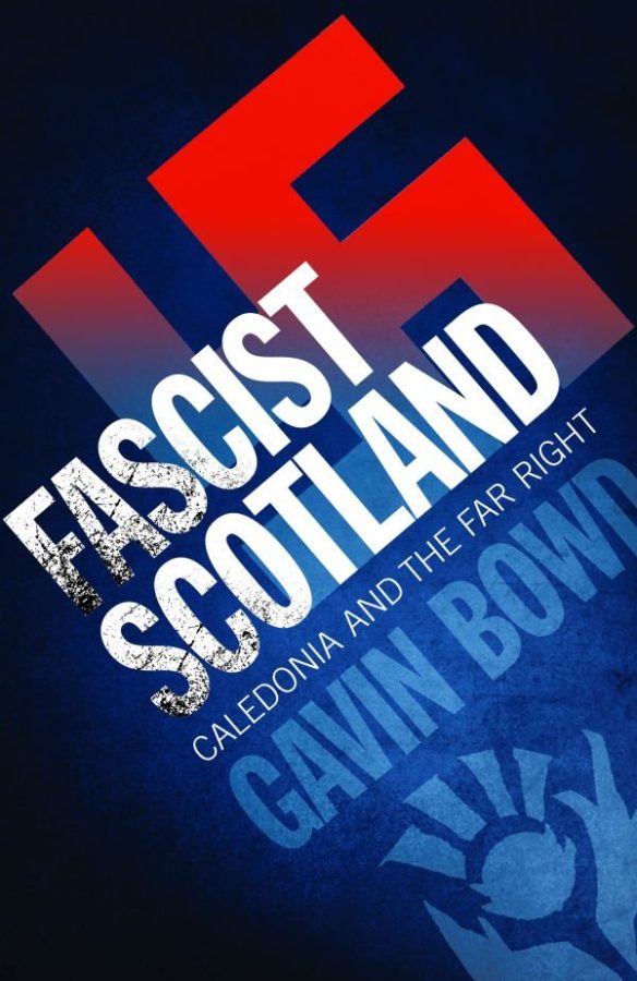 Fascist Scotland by Gavin Bowd