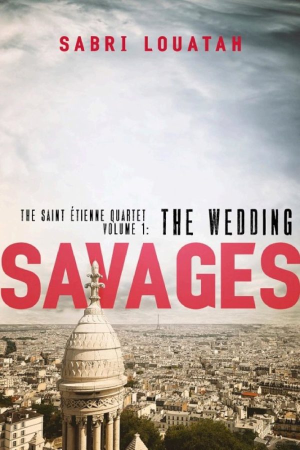 Sabri Louatah, Savages. The Wedding translated by Gavin Bowd